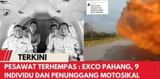 Pesawat Terhempas di Shah Alam: Exco Pahang Meninggal Dunia