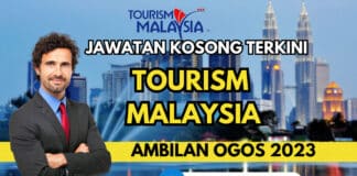 Pengambilan Pekerja Di Kementerian Pelancongan Malaysia Ambilan Bulan Ogos 2023