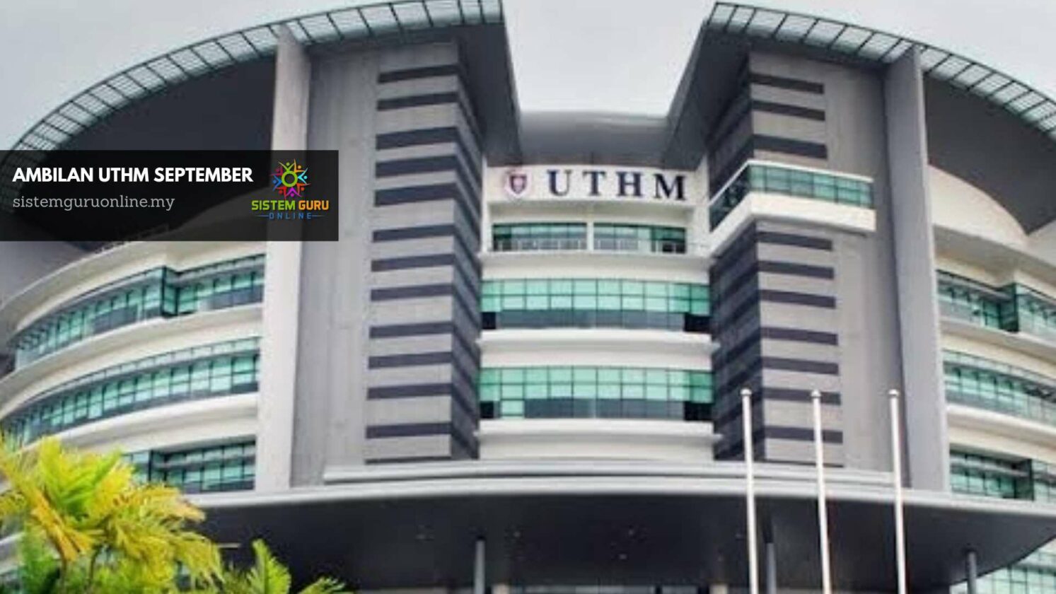 Jawatan Kosong UTHM Ambilan Besar-besaran Bulan September 2023