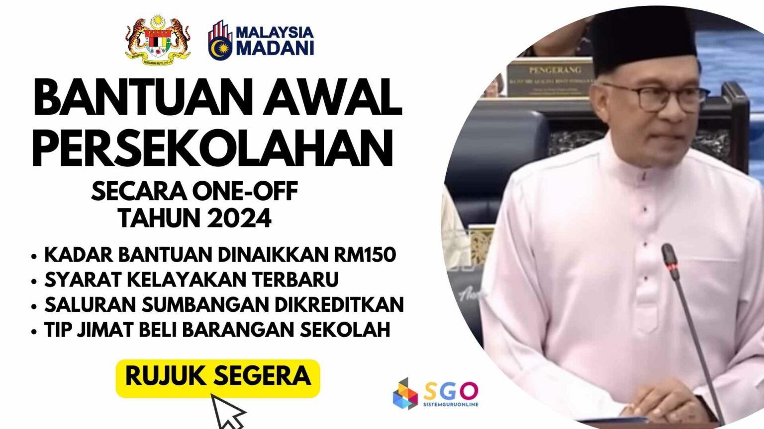 Bantuan Awal Persekolahan 2024 One Off RM150 Disalurkan Bermula   Bantuan Awal Persekolahan 2024 1 1536x864 