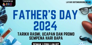 Father’s Day 2024 : Tarikh Rasmi, Ucapan dan Promo Sempena Hari Bapa Father's Day 2024