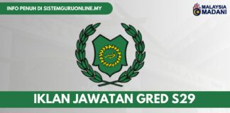 Pengambilan Jawatan Gred S29 Bagi Ambilan Segera Pengambilan Jawatan Gred S29