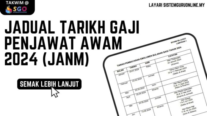 Jadual Tarikh Gaji Penjawat Awam 2024 (JANM)