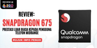 Qualcomm Snapdragon 675: Prestasi Luar Biasa Kepada Pengguna Telefon Midrange SNAPDRAGON 675