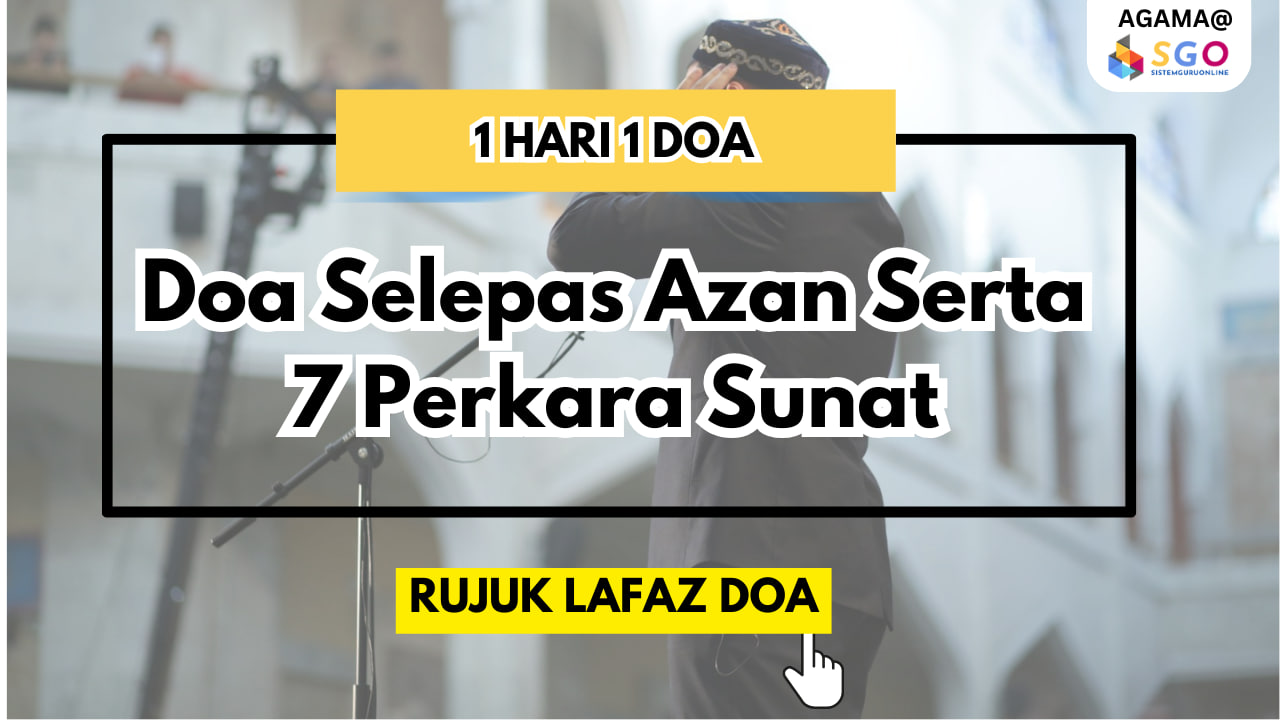 Doa Selepas Azan Serta 7 Perkara Sunat