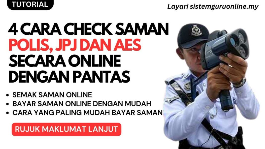 4 Cara Check Saman Polis, JPJ Dan AES Secara Online Dengan Pantas