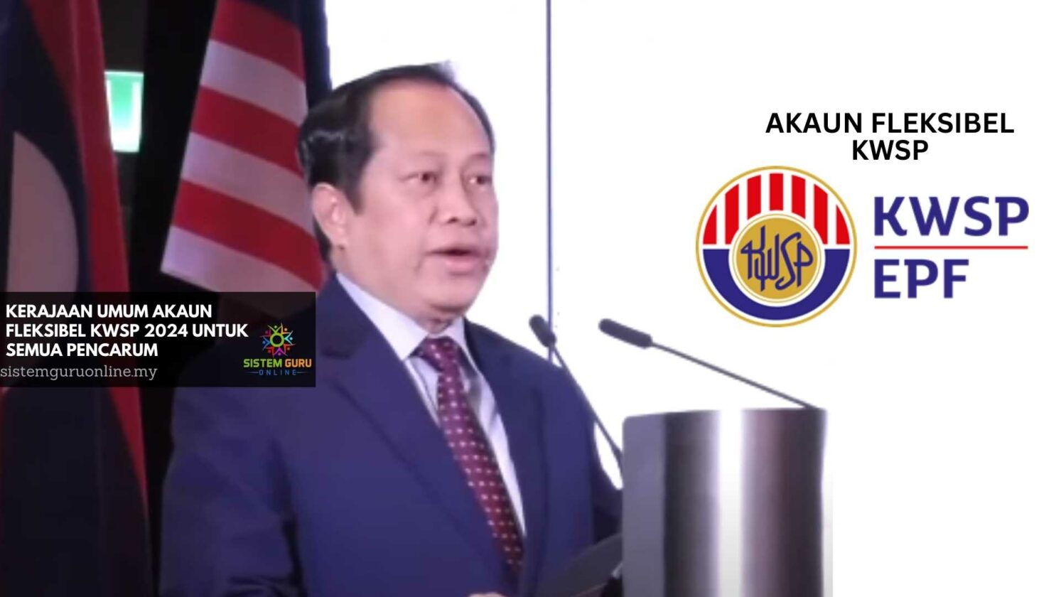 Kerajaan Umum Akaun Fleksibel KWSP 2024 Untuk Semua Pencarum