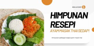 Himpunan Resepi Ayam Masak Thai Mudah dan Sedap!