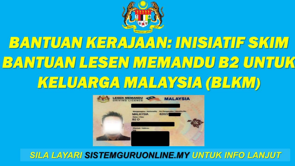 Bantuan Kerajaan: Inisiatif Skim Bantuan Lesen Memandu B2 Untuk ...