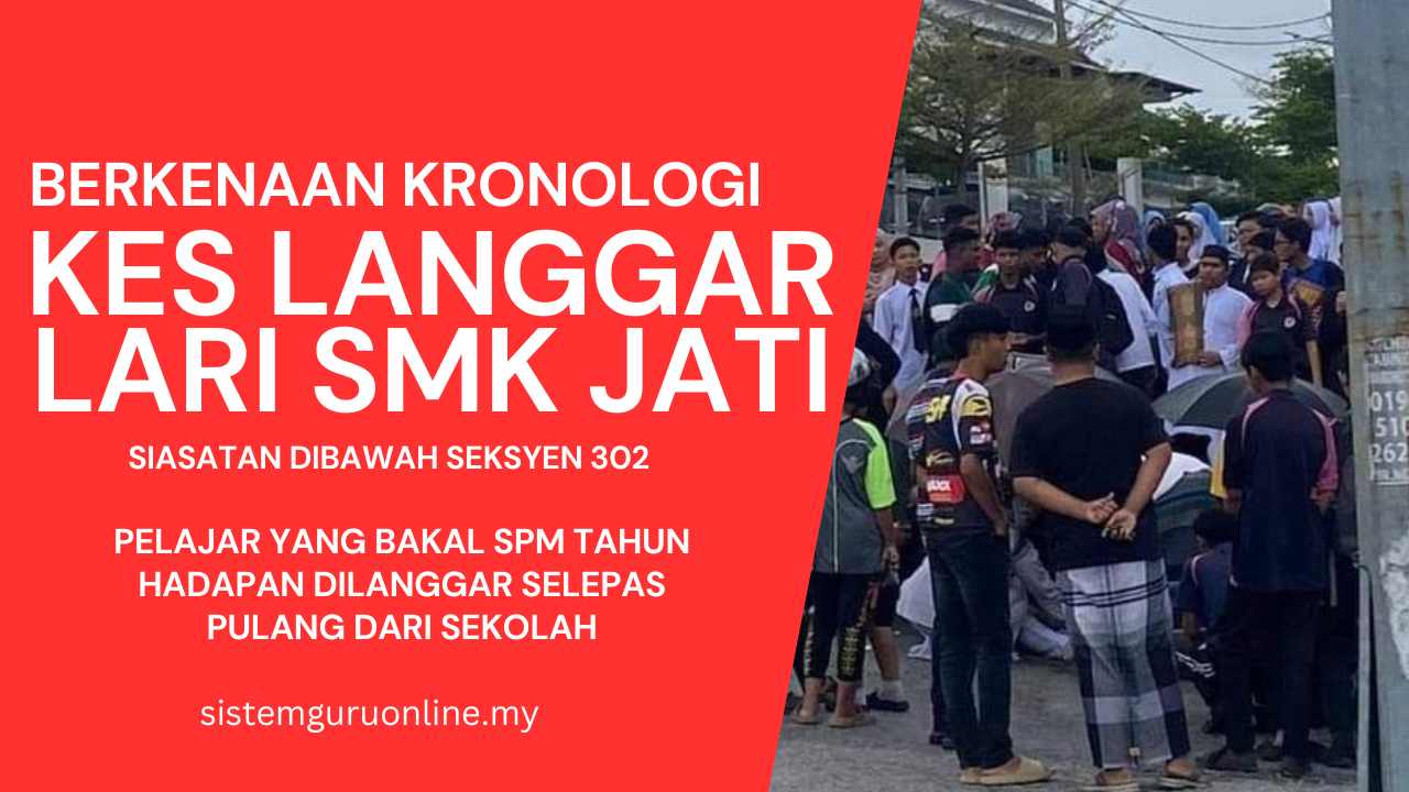 Kronologi Kes Langgar Lari SMK Jati kes langgar lari smk jati