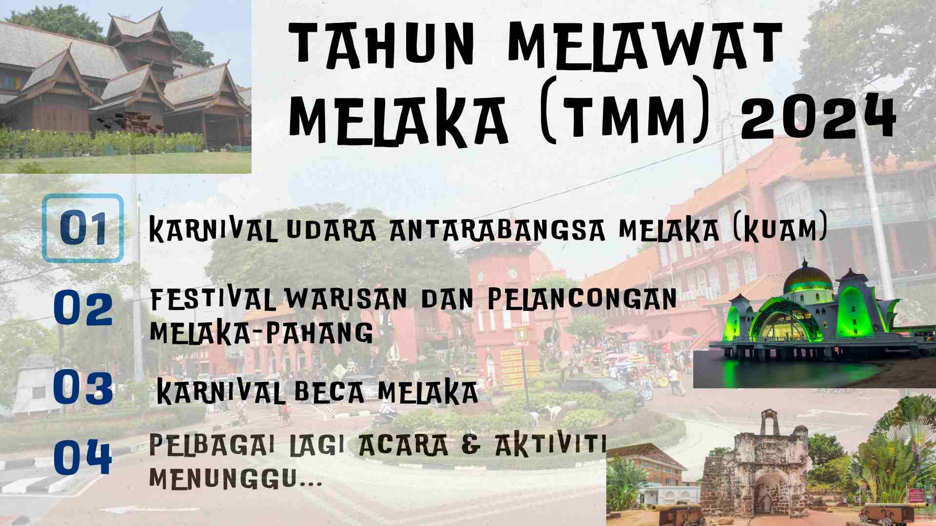 Cuti Umum Melaka 2024 Dan Tahun Melawat Melaka (TMM) 2024