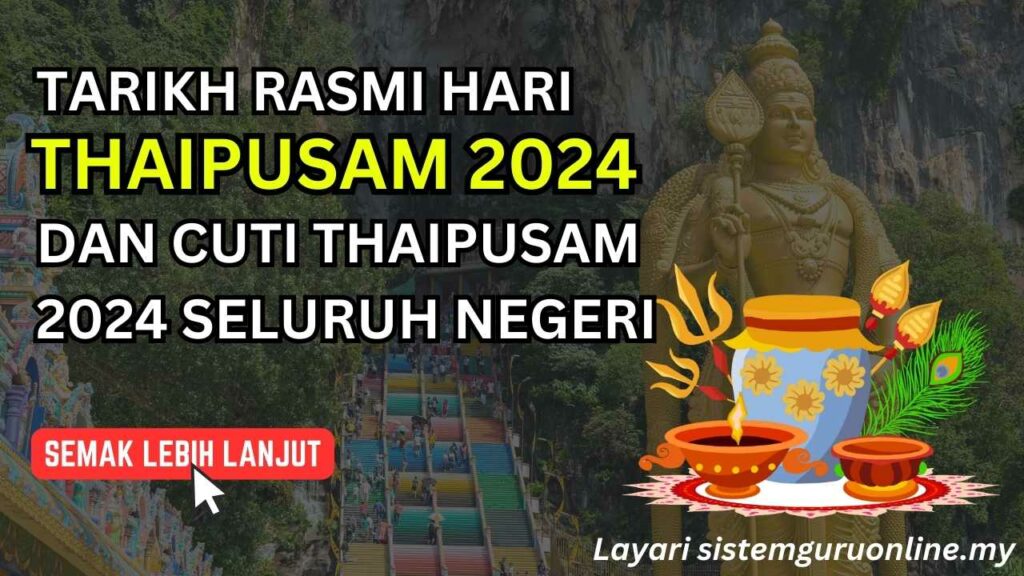 Tarikh Hari Thaipusam 2024 Dan Cuti Thaipusam 2024   Add A SubheadiTarikh Hari Thaipusam 2024 Dan Cuti Thaipusam 2024ng 1024x576 