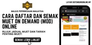 Cara Daftar dan Semak Muet On Demand (MOD) Online Serta Tarikh Penting MUET