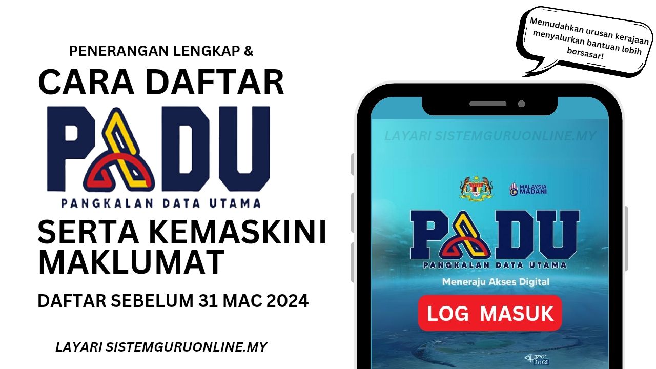 Cara Daftar PADU Dan Kemaskini Maklumat Sebelum 31 Mac 2024