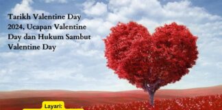 Tarikh Valentine Day 2024, Ucapan Valentine Day dan Hukum Sambut Valentine Day Tarikh Valentine Day 2024, Ucapan Valentine Day dan Hukum Sambut Valentine Day