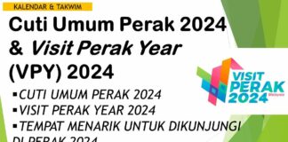 Cuti Umum Perak 2024 dan Visit Perak Year (VPY) 2024