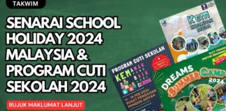 Senarai School Holiday 2024 Malaysia & Program Cuti Sekolah 2024