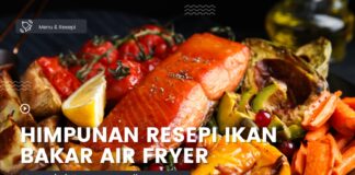 Himpunan Resepi Ikan Bakar Air Fryer, Juadah Berbuka Puasa Himpunan Resepi Ikan Bakar Air Fryer, Juadah Berbuka Puasa