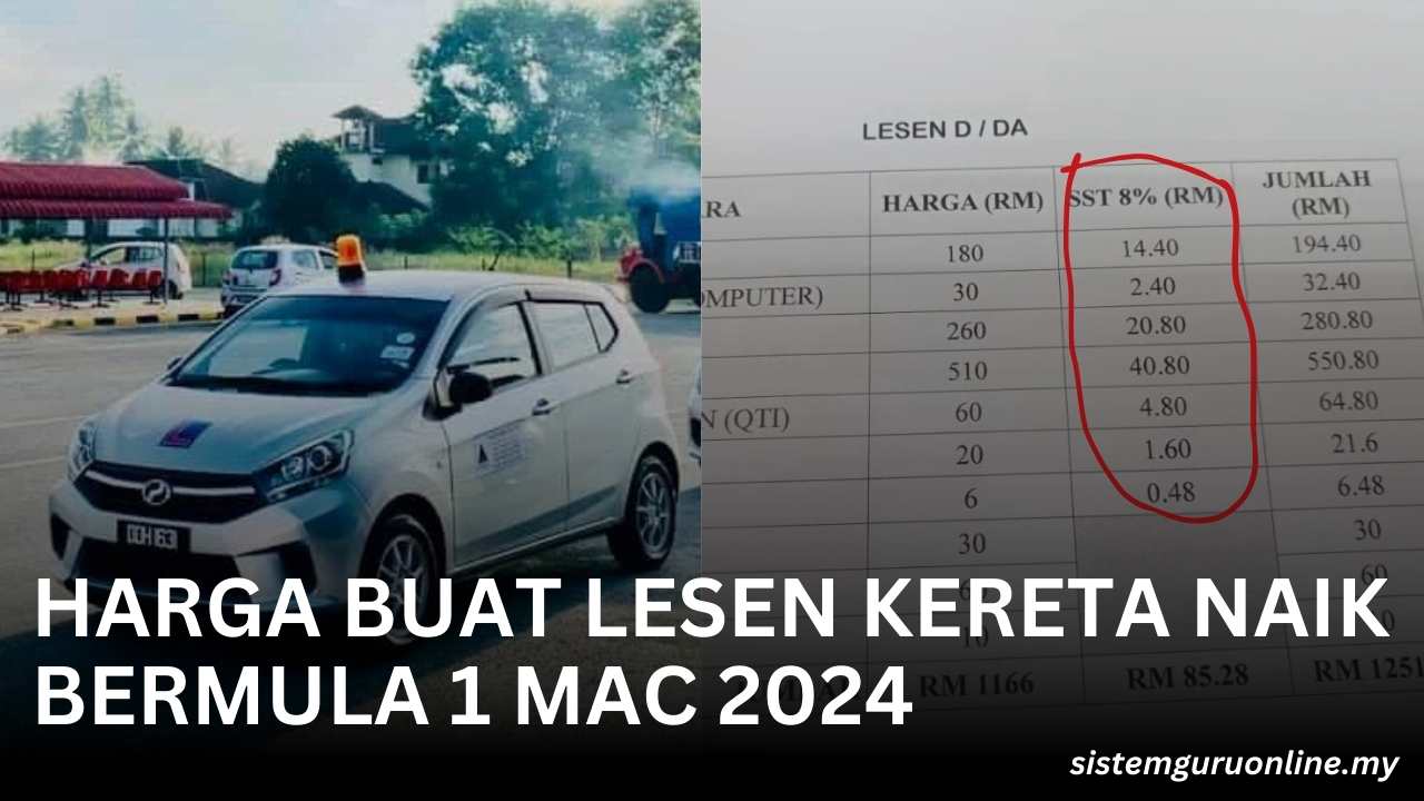 Harga Buat Lesen Kereta Naik Bermula 1 Mac 2024