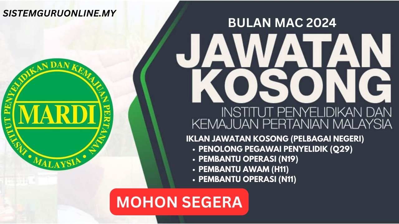 Pengambilan Jawatan Kosong MARDI Mac 2024