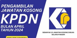 Pengambilan Jawatan KPDN April 2024 Pengambilan Jawatan KPDN April 2024