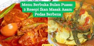 Menu Berbuka Bulan Puasa: 3 Jenis Resepi Ikan Masak Asam Pedas