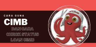 Cara Guna CIMB dan Cara Check Status Loan CIMB Check Status Loan CIMB