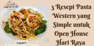 3 Resepi Pasta Western yang Simple untuk Open House Hari Raya