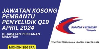 Jawatan Kosong Pembantu Penyelidik Q19 April 2024 di Jabatan Perikanan Malaysia Jawatan Kosong Pembantu Penyelidik Q19 April 2024