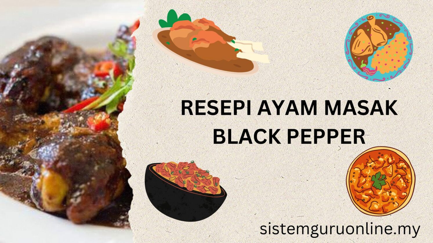 Himpunan Resepi Ayam Masak Black Pepper Yang Simple Dan Sedap