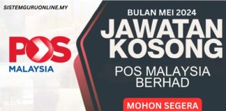 JAWATAN KOSONG POS MALAYSIA MEI 2024