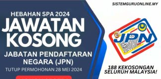 Pengambilan Jawatan JPN Mei 2024 – 188 Kekosongan Seluruh Malaysia Pengambilan Jawatan JPN Mei 2024 - 188 Kekosongan Seluruh Malaysia