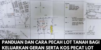 Panduan dan Cara Pecah Lot Tanah Bagi Keluarkan Geran Serta Kos Pecat Lot Tanah Panduan dan Cara Pecah Lot Tanah Bagi Keluarkan Geran Serta Kos Pecat Lot Tanah