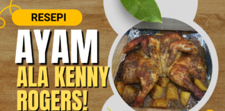 Cara Buat dan Resepi Ayam Ala Kenny Rogers yang Awesome! Resepi Ayam Ala Kenny Rogers