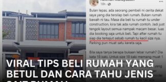 Viral Tips Beli Rumah yang Betul dan Cara Tahu Jenis Saiz Rumah