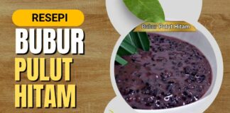 Cara Buat dan Resepi Bubur Pulut Hitam