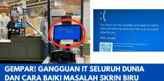 Gempar! Gangguan IT Global Seluruh Dunia dan Cara Baiki Masalah Skrin Biru Pada Windows