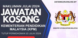 Makluman Jawatan KPM Julai 2024 Lepasan Diploma dan Ijazah Jawatan KPM Julai 2024
