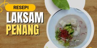 Cara Buat dan Resepi Laksam Penang Guna Beberapa Bahan di Rumah