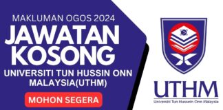 JAWATAN KOSONG UTHM OGOS 2024