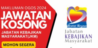 Pengambilan Jawatan JKM Ogos 2024 Jawatan JKM Ogos 2024