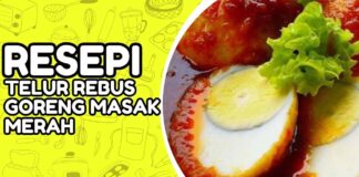 Resepi Telur Rebus Goreng Masak Merah yang Mudah Guna Beberapa Bahan Resepi Telur Rebus Goreng Masak Merah