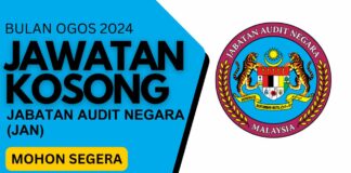 Pengambilan Jawatan Jabatan Audit Negara Ogos 2024 jawatan Jabatan Audit Negara Ogos 2024