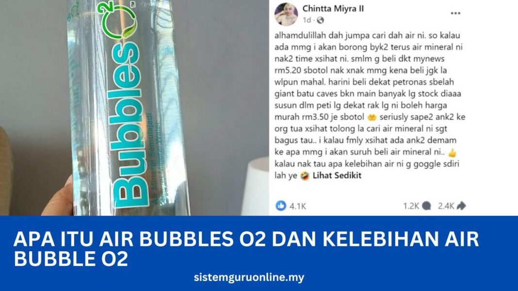 Apa Itu Air Bubbles O2 Dan Kelebihan Air Bubble O2