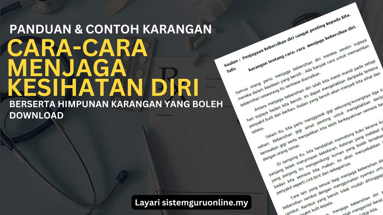 Panduan Dan Contoh Karangan Cara-Cara Menjaga Kesihatan Diri