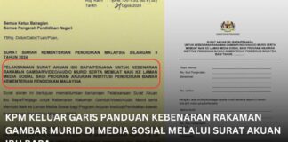 KPM Keluar Garis Panduan Kebenaran Rakaman Gambar Murid – Download Surat Akuan Ibu Bapa dan Penjaga KPM Keluar Garis Panduan Kebenaran Rakaman Gambar Murid Di Media Sosial Melalui Surat Akuan Ibu Bapa