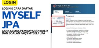 Login MySELF JPA, Cara Daftar MySELF JPA dan Soalan FAQs MySELF JPA Login MySELF JPA, Cara Daftar MySELF JPA dan Soalan FAQs MySELF JPA
