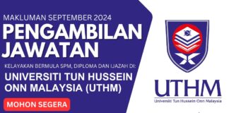 Pengambilan Jawatan UTHM September 2024 Pengambilan Jawatan UTHM September 2024