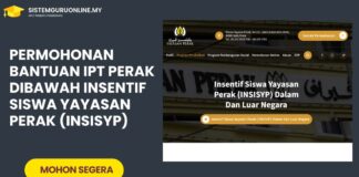 Permohonan Bantuan IPT Perak Dibawah Insentif Siswa Yayasan Perak (INSISYP) Permohonan Bantuan IPT Perak Dibawah Insentif Siswa Yayasan Perak (INSISYP)