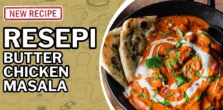Resepi Butter Chicken Masala Simple dan Sedap Resepi Butter Chicken Masala Simple dan Sedap